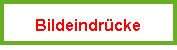 Bildeindrücke
