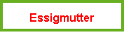 Essigmutter