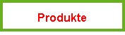 Produkte